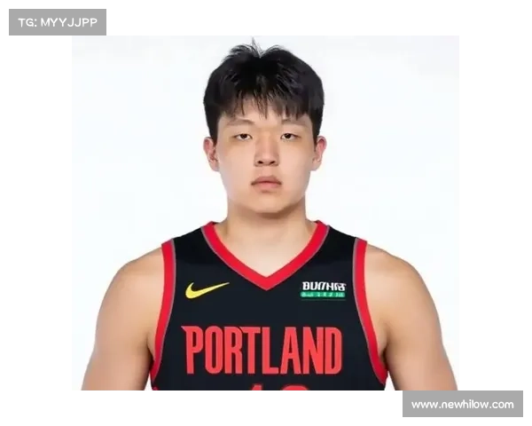 杨瀚森将亮相波特兰与球迷零距离互动共话篮球梦想